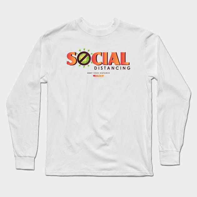 Social Distancing Long Sleeve T-Shirt by RamzStore